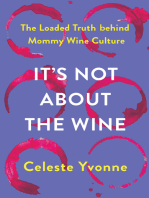It's Not about the Wine
