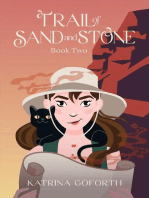 Trail of Sand and Stone: Book Two
