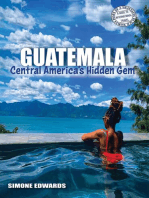 Guatemala: Central America's Hidden Gem