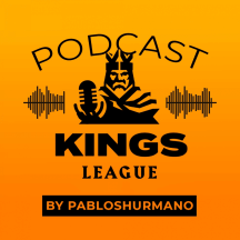 Kings League Podcast