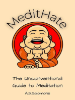 MeditHate: The Unconventional guide to meditation