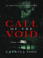 Call of The Void: It beings as a whisper