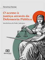 O acesso à justiça através da Defensoria Pública: interferência do Poder Judiciário