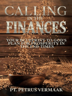 Calling In The Finances: Your Blueprint to God's Plan for Prosperity in the End Times: End Time World Revival, #1
