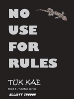 No Use For Rules
