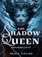 The Shadow Queen and Other Tales: Ariele's Fairy Tales, #3