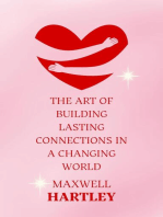 The Art of Building Lasting Connections in a Changing World