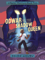 Odwar vs. the Shadow Queen