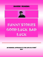 Funny Stories Good Luck Bad Luck