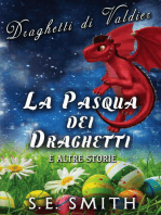 La Pasqua dei Draghetti e altre storie