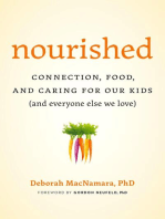 Nourished: Connection, Food, and Caring for Our Kids (And Everyone Else We Love)