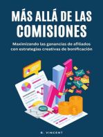 Más allá de las Comisiones: Maximizando las ganancias de afiliados con estrategias creativas de bonificación