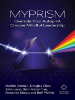 MYPRISM: Override Your Autopilot, Choose Mindful Leadership