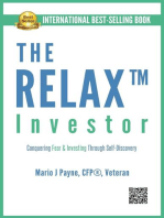 THE RELAX Investor: Conquering Fear & Investing Through Self-Discovery