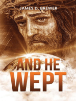 And He Wept