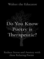 Do You Know Poetry is Therapeutic?: Reduce Stress and Anxiety with these Relaxing Poems