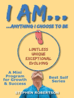 I am anything I choose to be: Best Self Series, #1