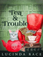 Tea & Trouble