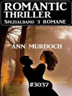Romantic Thriller Spezialband 3037 - 3 Romane