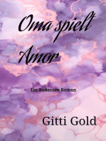 Oma spielt Amor: Ein Bodensee Roman