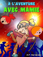 À l’aventure avec Mamie