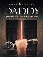 Daddy: Open Doors That Only He Sees