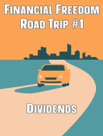 Financial Freedom Road Trip #1: Dividends: Financial Freedom, #178
