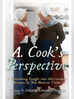 A. Cook’s Perspective: A Fascinating Insight into 18th-century Recipes by Two Historic Cooks