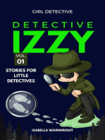Detective Izzy: Stories for Little Detectives: Detective Izzy, #1