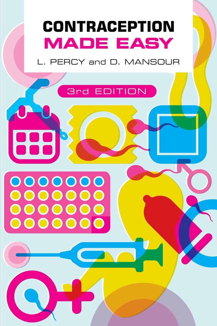Contraception Made Easy, third edition by Laura Percy, Diana Mansour ...