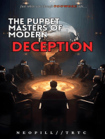 Uncovering Shadows: The Puppet Masters of Modern Deception