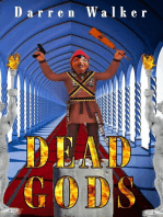 Dead Gods: Hell and Heaven