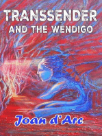 Transsender and the Wendigo