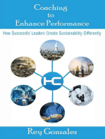 Coaching To Enhance Performance®: How Successful Leaders Create Sustainability Differently