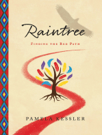 Raintree: Finding the Red Path