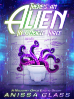 There's an Alien in Cubicle Three