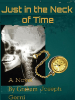 Just in the Neck of Time™
