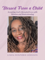 Blessed From a Child: Accepting God's Revealed Love with Wisdom and Understanding