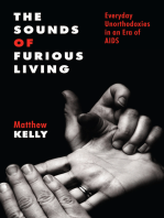 The Sounds of Furious Living: Everyday Unorthodoxies in an Era of AIDS