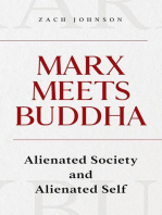 Marx Meets Buddha: Alienated Society and Alienated Self