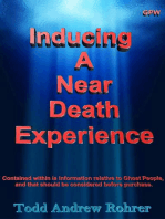 Inducing a Near Death Experience