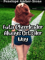 Futa Cheerleader Always Gets Her Way: Futas in the Wild, #1