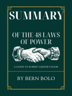 Summary of the 48 Laws of Power A Guide to Robert Greene's book by Bern Bolo