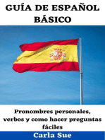 Guía De Español Básico: Pronombres personales, verbos y como hacer preguntas fáciles