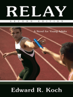 Relay: A Novel for Young Adults