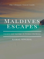Maldives Escapes: Luxury and Savings in Perfect Harmony: Travel Guide