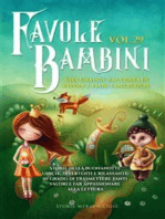 Favole per Bambini Una grande raccolta di favole e fiabe fantastiche. (Vol.29): Storie della buonanotte uniche, divertenti e rilassanti, in grado di trasmettere tanti valori e far appassionare alla lettura