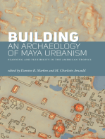 Building an Archaeology of Maya Urbanism: Planning and Flexibility in the American Tropics