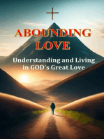Abounding Love: Understanding and Living in God's Great Love