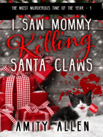 I Saw Mommy Killing Santa Claws